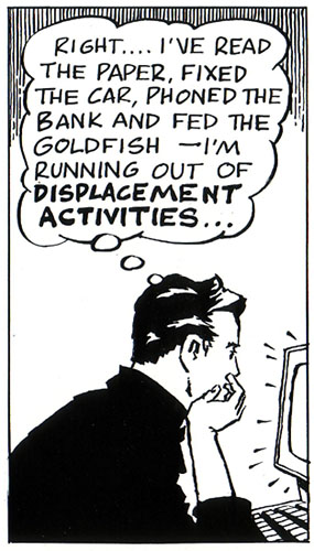 Displacement Activities