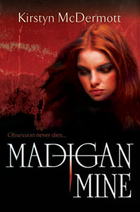 Madigan Mine by Kirstyn McDermott